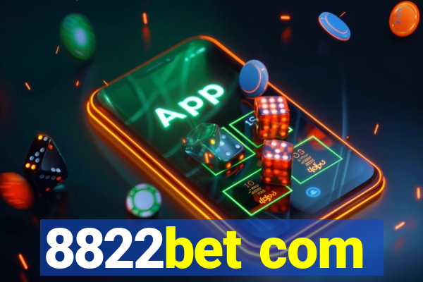 8822bet com